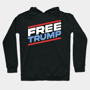 Free Trump Republican Support Pro Trump Hoodie